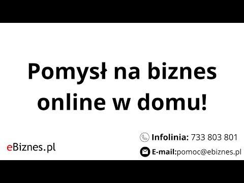 Pomysł na biznes w domu