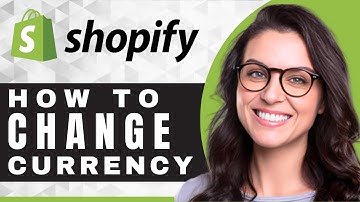 How to Change a Currency in Shopify | Shopify Tutorial (2025)