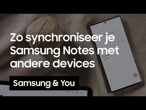 Samsung Notes: Hoe synchroniseer je Samsung Notes met andere devices?