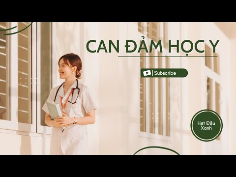 Video Cần bao nhiêu can đảm để học Y? - YouTube