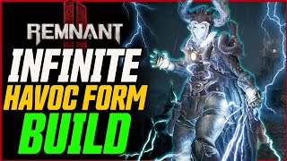 INFINITE HAVOC FORM! Invoker Build is INSANE! // Remnant 2 Forgotten Kingdom DLC Build