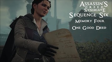 Assassins Creed Syndicate Sequence 6 Memory 4 One Good Deed 100% Sync