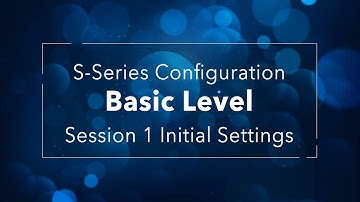 Yeastar S-Series VoIP PBX Configuration Basic Level - Session 1 Initial Settings