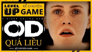 Tản Mạn Về OD (Overdose) - Tựa Game Kinh Dị Mới Của KOJIMA PRODUCTION | #KeChuyenGame