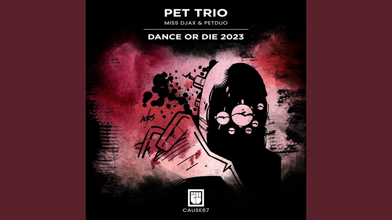 Dance Or Die (PETDuo 2023 RMX)