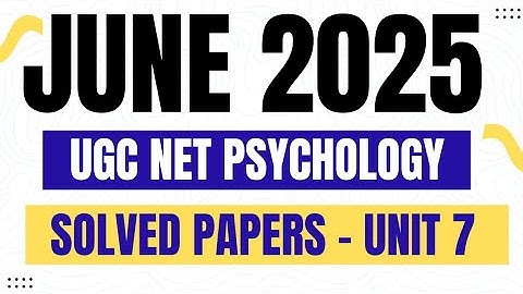 Ugc Net Psychology Previous Year Question Papers (2019-2025)