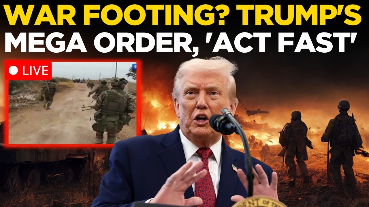 Breaking News LIVE: Trump’s ‘Act Fast’ Order Raises War Alarm | US- Russia War | World War III