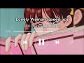 Meiko Nakahara - Lonely Woman (speed up)