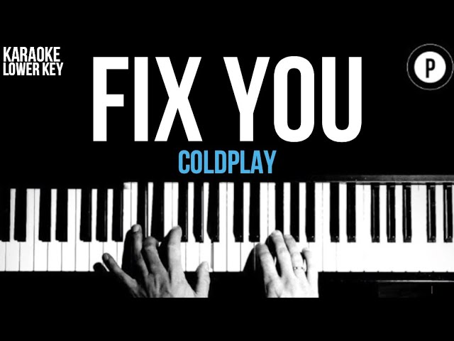 Coldplay - Fix You Karaoke SLOWER Acoustic Piano Instrumental Cover Lyrics LOWER KEY class=