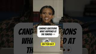 CANDACE QUESTIONS WHAT HAPPENED AT THE FUNERAL 👀