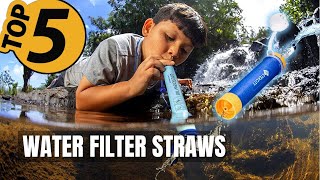 TOP 5 Best Water Filter Straw: Today’s Top Picks