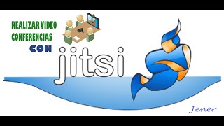 USO DE JITSI PARA REALIZAR VIDEOCONFERENCIAS