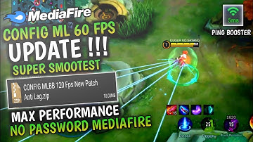 Config ML 120 Fps New Patch Fast Responsif Max Performance Anti Lag