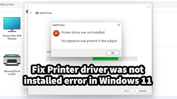 How to Fix Printer driver was not installed error in Windows 11