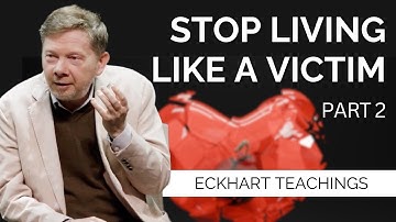 Break Free from Victim Identity | Eckhart Tolle on Discovering The Here and Now (Part 2)