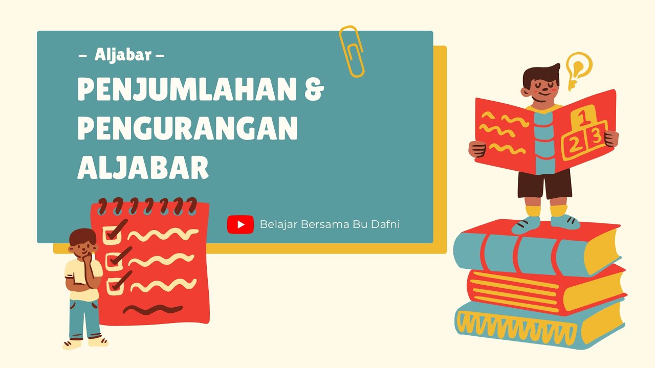 Aljabar - Penjumlahan dan Pengurangan Aljabar