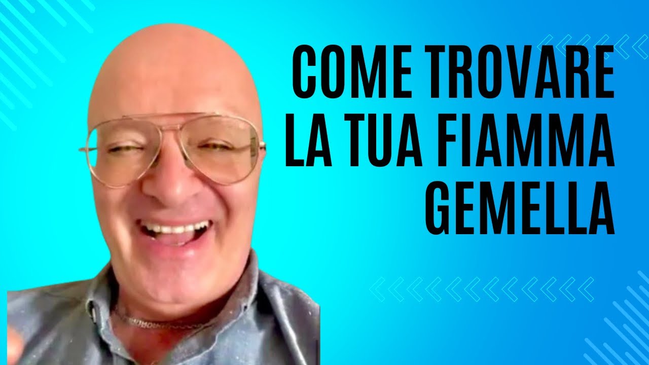 COME TROVARE LA TUA FIAMMA GEMELLA - YouTube