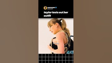 Taylor Swift tests out her outfit before Eras Tour Performance - The Fate of Ophelia