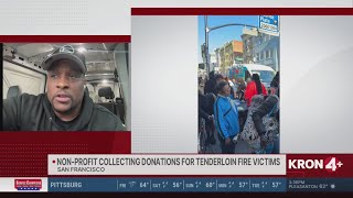 Non-profit collecting donations for Tenderloin fire victims