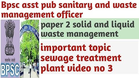 bpsc asst pub sanitary & wmo paper 2 important topic liquid waste management in hindi  #bpscasstpub