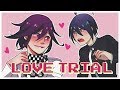 love trial // drv3 oumasai