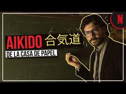 El Profesor explica qué es AIKIDO | La Casa de Papel | Netflix