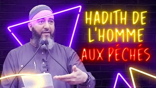 HADITH DE L'HOMME AUX PÉCHÉS