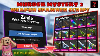 [UPDATED 🔪 ] Murder Mystery 2 - BEST! Weapon Spawner Script *TRADEABLE* | KEYLESS! | JUNE 2026 
