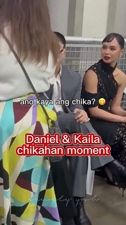 DANIEL & KAILA CHIKAHAN MOMENT 🥹 #danielpadilla #kailaestrada