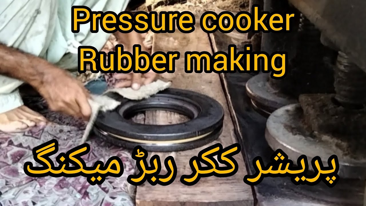 pressure cooker rubber making video How to make Pressure Cooker