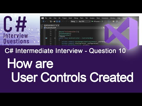 C# Intermediate Interview Questions - How are User Controls Created - Ques. 10