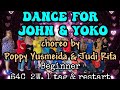 Dance for john  yoko line dance chorby poppy yusmeidaina  judi rifaina danced by pdcina