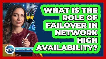 What Is The Role Of Failover In Network High Availability?