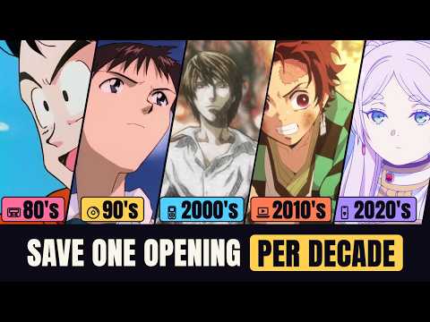 SAVE ONE ANIME OPENING | Top 15 From Every Decade 🎵