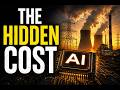 The Hidden Cost of AI Nobody Talks About