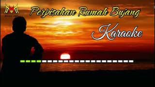 Perpisahan Rumah Bujang - Karaoke