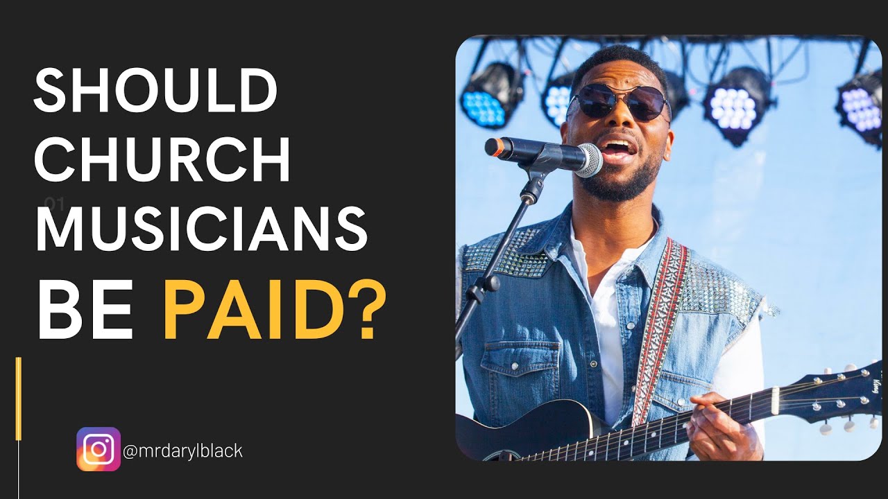 Should CHURCH Musicians and WORSHIP LEADERS Be PAID MUST WATCH! YouTube
