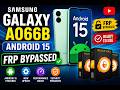 Samsung Galaxy A06 5G (SM-A066B) FRP Bypass Android 15 🔓🔥