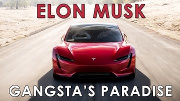 Elon Musk (Tesla) - Gangsta