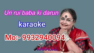 Video thumbnail of "Uri uri baba ki darun karaoke Usha utthup 9932940094"