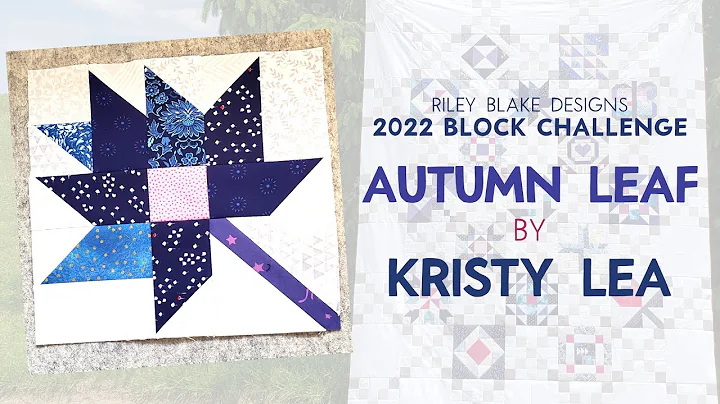 Block #3 - Autumn Leaf by Kristy Lea - Riley Blake...