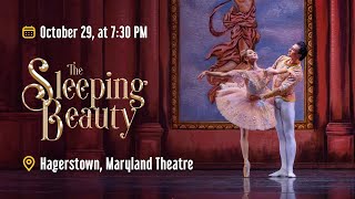 The Sleeping Beauty October 29th 7 30PM Maryland Theatre Hagerstown MD