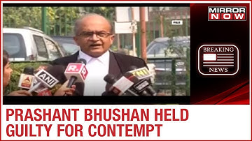 Supreme Court pronounces Prashant Bhushan guilty in contempt case