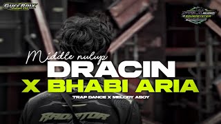 DJ DRACIN X BHABI ARIA || TRAP BASS HOREG -SYILA AUDIO FT GUFF RMX ‼️