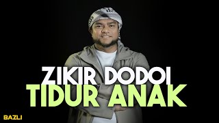Zikir Dodoi Tidurkan Anak