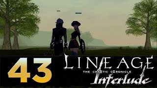 Lineage 2: Interlude - Episode 43 - Cruma Marshlands
