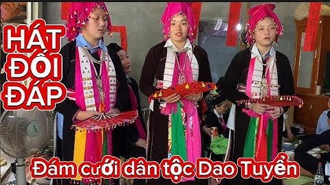Hát đối đáp phần tiếp theo trong đám cưới nhà gái dân tộc Dao Tuyển Thượng Hà Bảo Yên