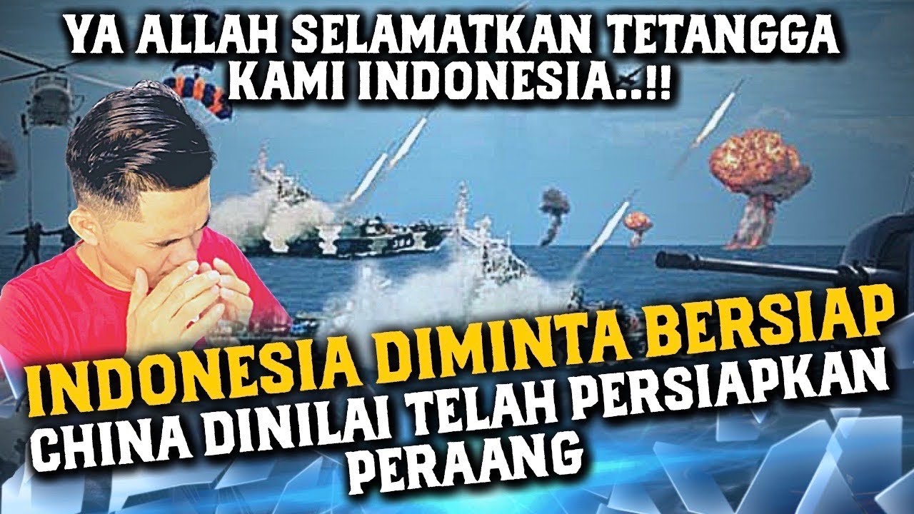 Ya Allah!! INDONESIA DIMINTA BERSIAP‼️ CHINA DI NILAI TELAH PERSIAPKAN PERAANG | Malaysia Reaction
