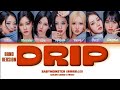 Drip Babymonster GayoDaejeon 2024 Lyrics Studio Version 