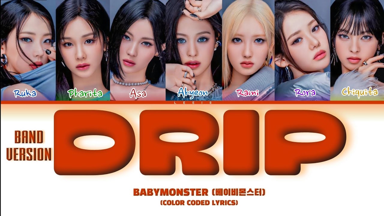 Drip - Babymonster (GayoDaejeon 2024) Lyrics [Studio Version]